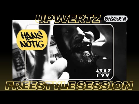 UPWERTZ FREESTYLE SESSION EPISODE 4: HANS NÖTIG
