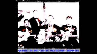 Jazz en Dominicana - Quartet du Hot Jazz Club de Saint Domingue - Sampler