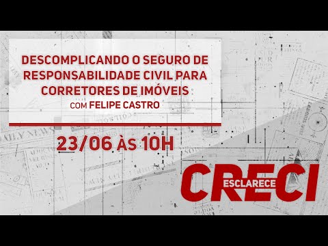 Descomplicando o Seguro de Responsabilidade Civil para Corretores de Imóveis- CRECI Esclarece 575