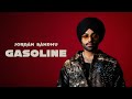 Jordan Sandhu Gasoline Official Audio ALPHA
