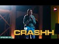Crashh | Full Episode 3 | New Hindi Web Series | Kunj Anand, Aditi Sharma, Rohan Mehra, Anuskha Sen