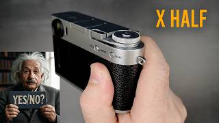 Fujifilm X Half (Should you actually get one?)