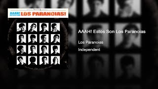 Los Paranoias - AAAH! Estos Son Los Paranoias (2005) || Full Album ||