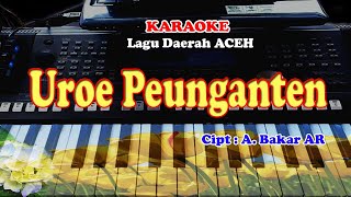 Download lagu Lagu Daerah ACEH - UROE PEUNGANTEN - KARAOKE mp3