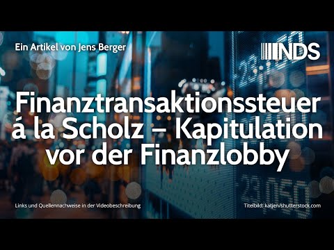 Finanztransaktionssteuer á la Scholz – Kapitulation vor der Finanzlobby | Jens Berger | 11.12.2019