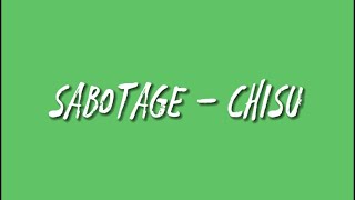 sabotage - chisu // nopeutettu versio &amp; sanat