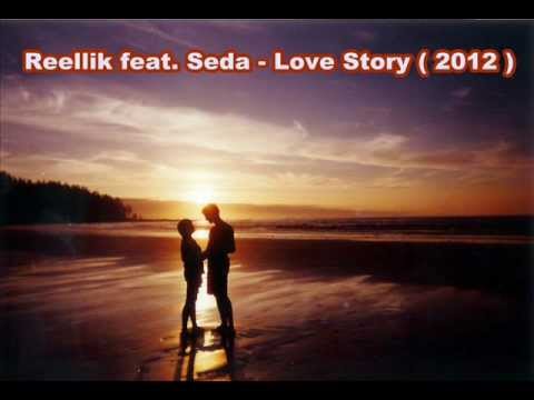 Reelliik feat. Seda - This Time (Love Story) 2012