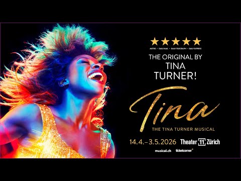 Tina - The Tina Turner Musical I Theater 11 Zürich 2026 I Trailer