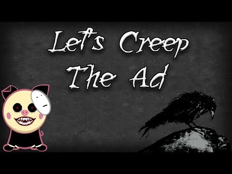 Let's Creep #263: The Ad (feat. AshenRaven)