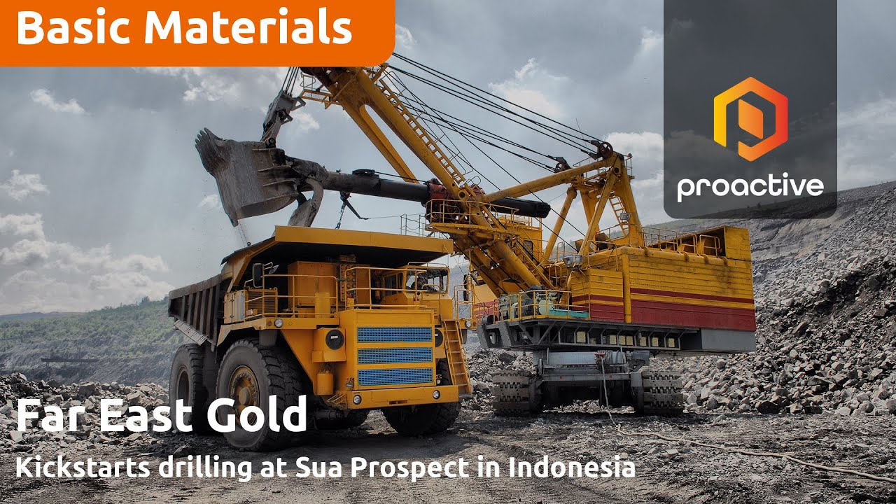 Sua prospect drilling starts: Far East Gold CEO update