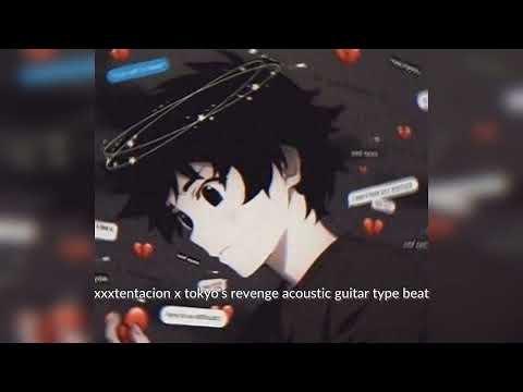 xxxtentacion x tokyo's revenge x indie rock acoustic guitar type beat-Nothing Never Lasts