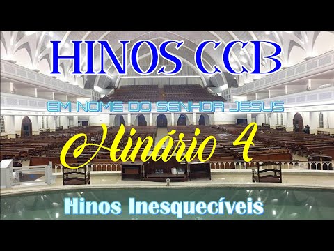 Hinário 4 CCB - HINOS INESQUECÍVEIS - COLETÂNEA