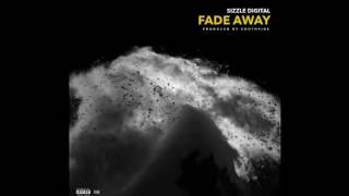 Young Sizzle - Fade Away
