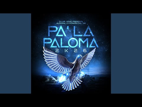 Pa' La Paloma 2K26
