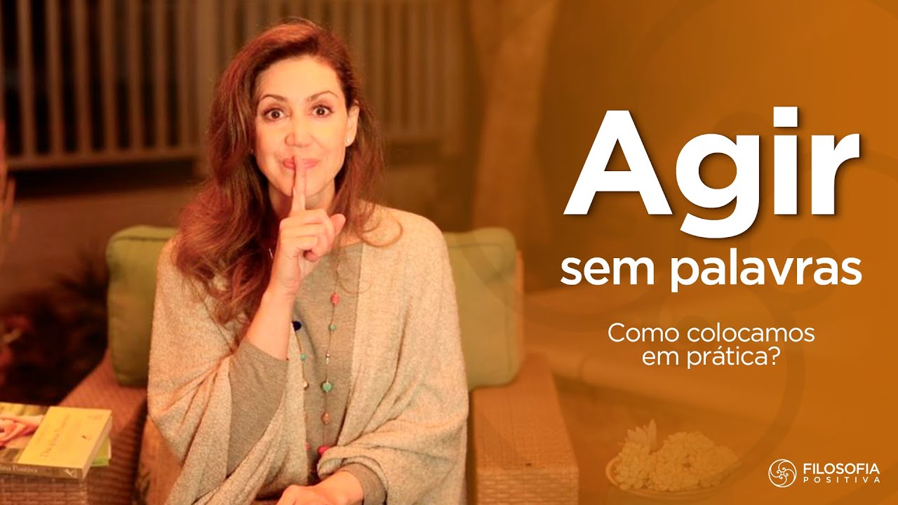 Agir Sem Palavras  (Ferramenta #2 Disciplina Positiva)
