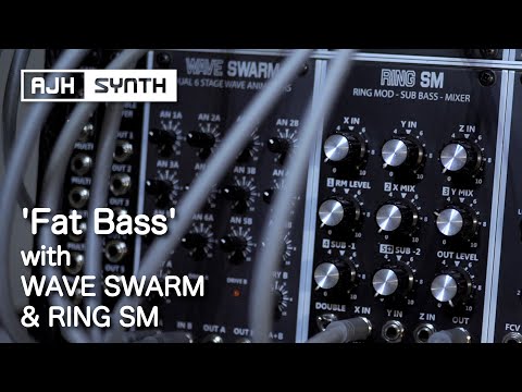'FAT BASS' - Bigger Sound for Synth Bass Lines using the Wave Swarm & Ring SM Eurorack modules