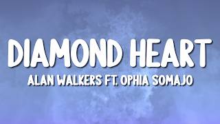Alan Walker - Diamond Heart ft. Sophia Somajo (Lyrics)