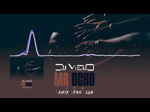 Dj vielo X Sdm - Mr Ocho Remix Afro Club