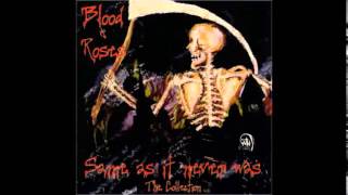 Blood &amp; Roses - Love Under Will