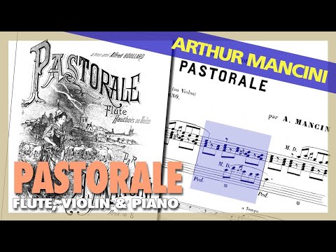 🎼 Arthur MANCINI - Pastorale [FLUTE, VIOLIN & PIANO] (Sheet Music Scrolling)