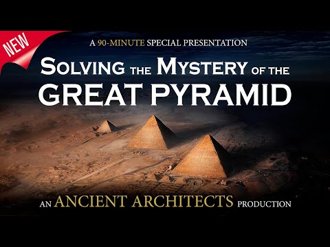 Solving the Mystery of the Great Pyramid of Egypt (2020 Documentary) | Ancient Architects