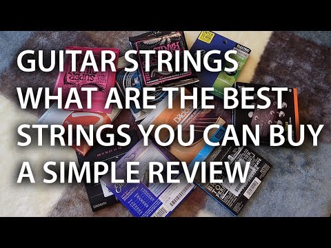 What are the best guitar strings you can buy? | A common sense review of the choices | Tony Mckenzie