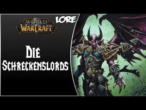World of Warcraft NPC Lore #Teil 68 - Die Schreckenlords (German) [HD]