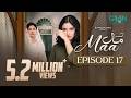 Maa Episode 17 Subtitles 10th February 26 Aina Asif Ahmed Rafique Sunita Marshall Green TV