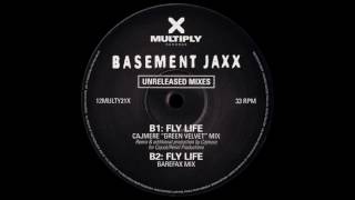 Basement Jaxx - Fly Life (Cajmere &quot;Green Velvet&quot; Mix) [1997]