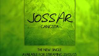 Jossar - Gangsta (Single Teaser)