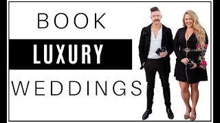 Tips For Booking High End Weddings | How To Become a Luxury Wedding Photographer