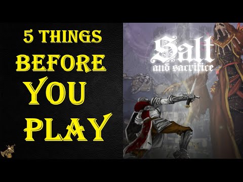 5 Things to Know Before Playing Salt and Sacrifice