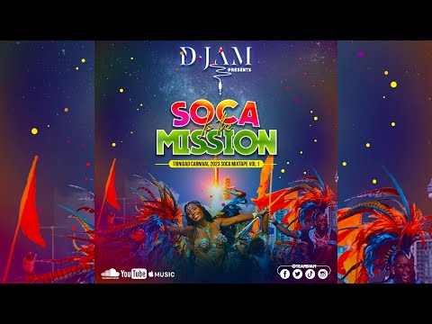 SOCA IS THE MISSION - TRINIDAD CARNIVAL 2023 SOCA MIX VOL 1 #soca2023 #trinidadcarnival #soca