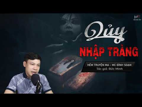 Run SỢ Quỷ Nhập Tràng Ở Tân Bình   Truyện Ma Mới Có Thật Xác Bật Sống Dậy MC Đình Soạn Kể