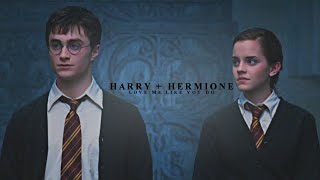 Hermione & Harry  Love Me Like You Do