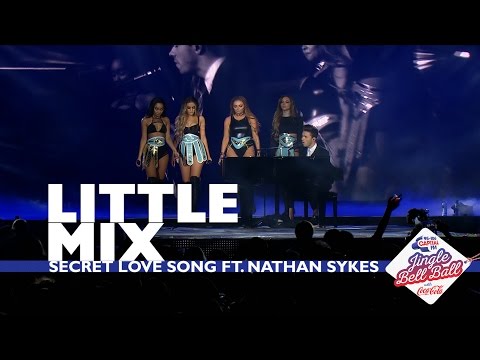 Little Mix ft. Nathan Sykes - 'Secret Love Song' (Live At Capital’s Jingle Bell Ball 2016)