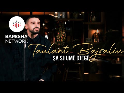 Taulant Bajraliu - Sa shumë djegë