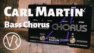 Video thumbnail for Carl Martin / Bass Chorus / Demo / VintageandRare.com by VintageandRare