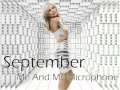 September - Me & My Microphone