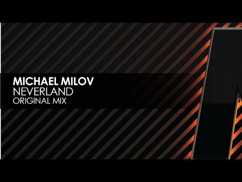 Michael Milov - Neverland