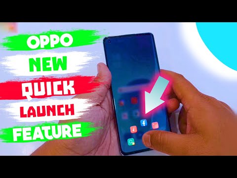Oppo New Quick Launch Feature