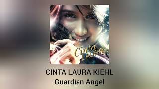 Cinta Laura Kiehl - Guardian Angel (Official Audio)