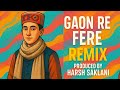 😍 Gaon re Fere Trap Remix 🔥| Harsh Saklani Music | Pahadi Trap Nation |
