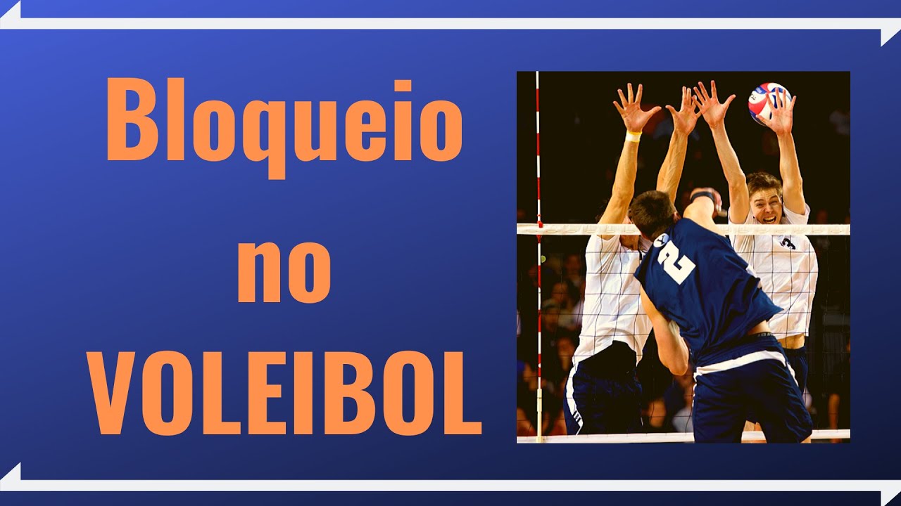 Bloqueio no Voleibol: Tipos de Bloqueio no Vôlei