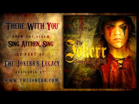 The Jokerr - There With You (From Sing Aithen Sing) HQ Official