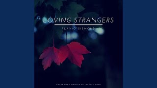 Loving Strangers (Acoustic Piano Version)