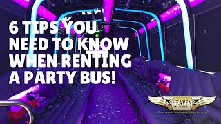 6 Tips When Renting  A Party Bus for your Special Event!