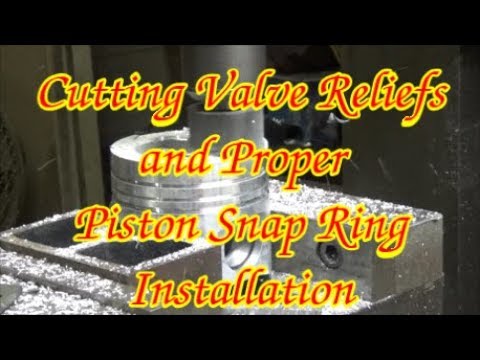Proper Piston Snap Ring Installation Tips Also Racing Diesel Valve Relief Cutting
