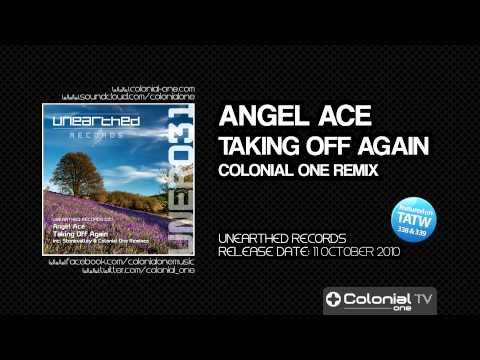 Angel Ace - Taking Off Again (Colonial One Remix)
