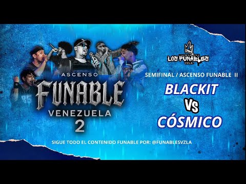 BLACKIT  VS COSMICO | SEMIFINAL ASCENSO FUNABLE 2 #LOSFUNABLESVZLA
